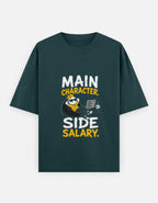 Dark Teal t-shirt with a graphic and text 'Main Character. Side Salary.' on a white background