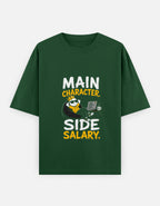 Green t-shirt with a graphic and text 'Main Character. Side Salary.' on a white background