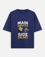 Navy Blue t-shirt with a graphic and text 'Main Character. Side Salary.' on a white background