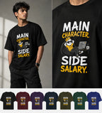 Person wearing a black t-shirt with 'Main Character, Side Salary' design and color options displayed below.