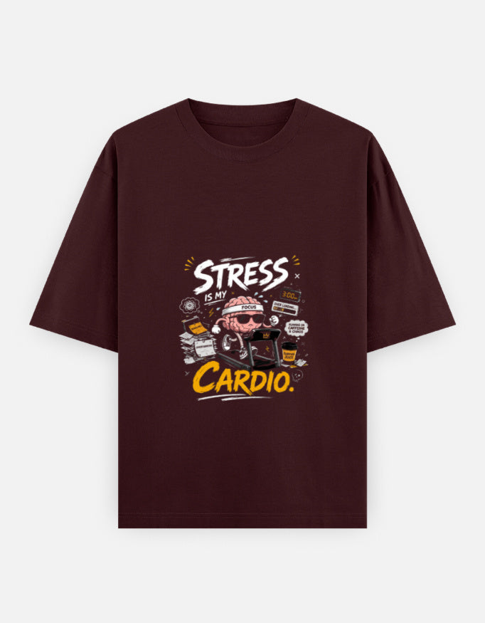 A dark maroon short-sleeve t-shirt with a graphic on the chest that reads 'STRESS IS MY CARDIO.' in white and yellow text, featuring a cartoon character in sunglasses.